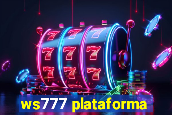 ws777 plataforma